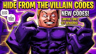 Hide From the Villain Codes