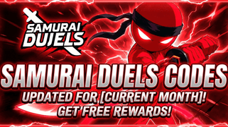 Samurai Duels Codes