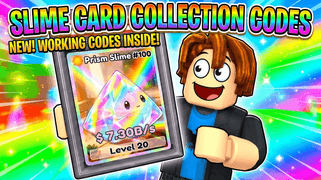 Slime Card Collection Codes