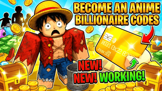 Become an Anime Billionaire Codes