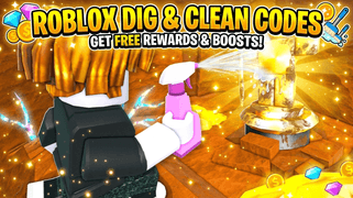 Roblox Dig & Clean Codes