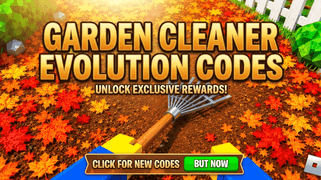 Garden Cleaner Evolution Codes
