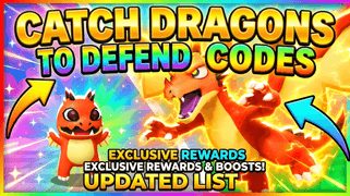 Catch Dragons To Defend Codes
