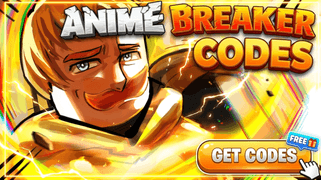 Anime Breaker Codes