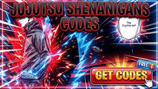 Jujutsu Shenanigans Codes