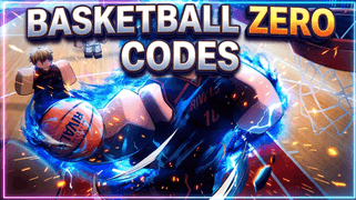 Basketball Zero Codes