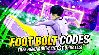 Foot Bolt Codes