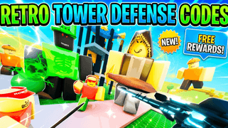 Retro Tower Defense Codes