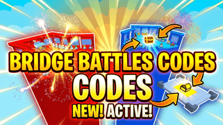Bridge Battles Codes