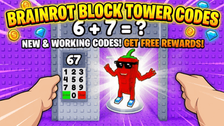 Brainrot Block Tower Codes