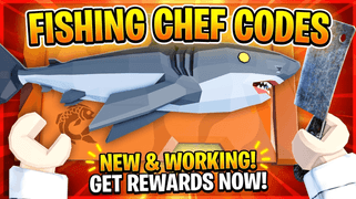 Fishing Chef Codes