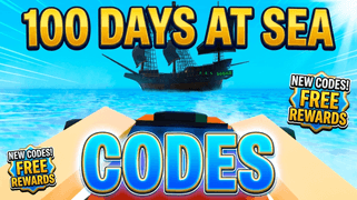 100 Days At Sea Codes
