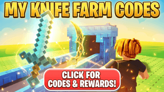 My Knife Farm Codes