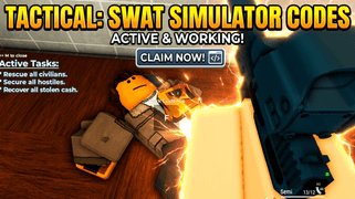 Tactical: Swat Simulator Codes
