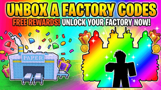 Unbox a Factory Codes