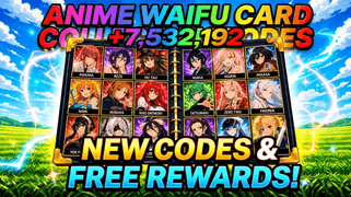 Anime Waifu Card Collection Codes